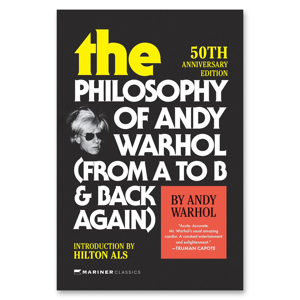 The Philosophy of Andy Warhol [50th Anniversary Edition]: From A