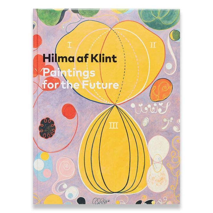 The "Hilma af Klint: Paintings for the Future" book cover features modernist abstraction with colorful, swirling shapes and Roman numerals I, II, and III inside overlapping yellow forms on a pastel background.