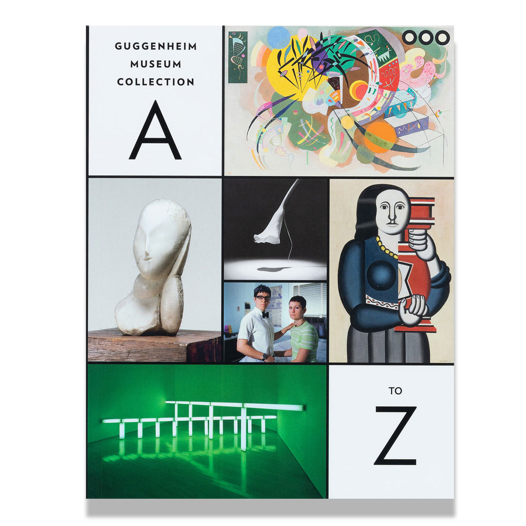 Cover of Guggenheim Museum Collection: A to Z (revised edition), curated by Vivien Greene, features abstract art, a white sculpture, two viewers in a gallery, a glowing green installation, and a woman’s portrait.